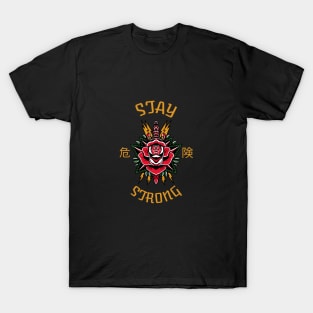 Stay Strong T-Shirt